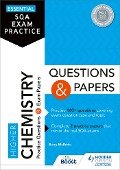Essential SQA Exam Practice: Higher Chemistry Questions and Papers - Barry Mcbride