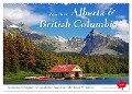 Reise durch Alberta und British Columbia (Wandkalender 2025 DIN A2 quer), CALVENDO Monatskalender - Jana Thiem-Eberitsch