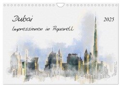 Dubai - Impressionen in Aquarell (Wandkalender 2025 DIN A4 quer), CALVENDO Monatskalender - Kerstin Waurick