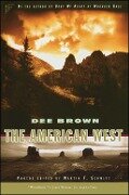 The American West - Dee Brown