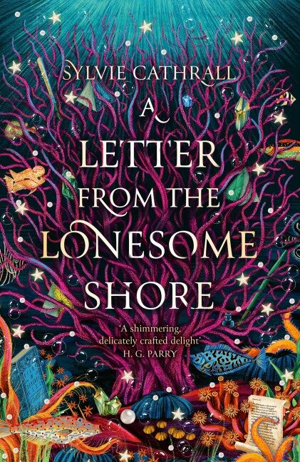 A Letter from the Lonesome Shore - Sylvie Cathrall