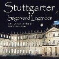 Stuttgarter Sagen und Legenden - Katharina Hammann, Kristina Hammann