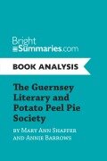 Cover-Bild zum Titel 'The Guernsey Literary and Potato Peel Pie Society by Mary Ann Shaffer and Annie Barrows (Book Analysis)' von 'Bright Summaries'