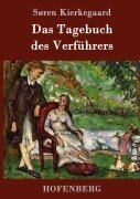 Cover-Bild zum Titel 'Das Tagebuch des Verführers' von 'Søren Kierkegaard'