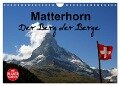 Matterhorn. Der Berg der Berge (Wandkalender 2024 DIN A4 quer), CALVENDO Monatskalender - Susan Michel CH