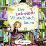 Cover-Bild zum Titel 'Der zauberhafte Wunschbuchladen 1' von 'Katja Frixe'
