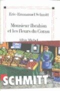 Cover-Bild zum Titel 'Monsieur Ibrahim et les fleurs du Coran' von 'Eric-Emmanuel Schmitt'