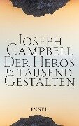 Der Heros in tausend Gestalten - Joseph Campbell