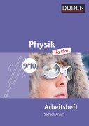 Physik Na klar! 9/10 Arbeitsheft Sachsen-Anhalt Sekundarschule - Barbara Gau, Günter Kunert, Lothar Meyer, Gerd-Dietrich Schmidt, Oliver Schwarz