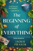 The Beginning of Everything - Jackie Fraser