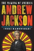Andrew Jackson - Teri Kanefield