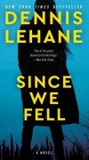 Cover-Bild zum Titel 'Since We Fell' von 'Dennis Lehane'