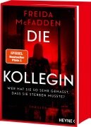 Die Kollegin - Wer hat sie so sehr gehasst, dass sie sterben musste? - Freida McFadden