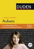 Wissen - Üben - Testen: Deutsch - Aufsatz 4. Klasse - Ulrike Holzwarth-Raether
