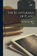 The Euthydemus of Plato - Edwin Hamilton Gifford, Plato