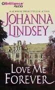 Love Me Forever - Johanna Lindsey