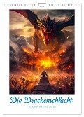 Die Drachenschlacht (Wandkalender 2025 DIN A4 hoch), CALVENDO Monatskalender - Steffen Gierok-Latniak