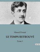 Cover-Bild zum Titel 'LE TEMPS RETROUVÉ' von 'Marcel Proust'