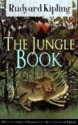 The Jungle Book (With the Original Illustrations by John Lockwood Kipling) - Rudyard Kipling