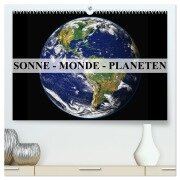 Sonne, Monde und Planeten (hochwertiger Premium Wandkalender 2025 DIN A2 quer), Kunstdruck in Hochglanz - Elisabeth Stanzer