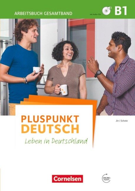 Pluspunkt Deutsch B1: Gesamtband - Arbeitsbuch mit Lösungsbeileger und PagePlayer-App - Friederike Jin, Joachim Schote