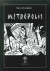 Metrópolis - Thea Von Harbou