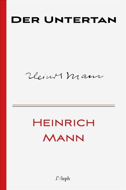 Der Untertan - Heinrich Mann