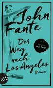 Der Weg nach Los Angeles - John Fante