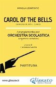 Cover-Bild zum Titel '"Carol of the Bells" Spartiti per Orchestra Scolastica (Partitura)' von 'Mykola Leontovyc, a cura di Francesco Leone'
