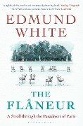 The Flaneur - Edmund White