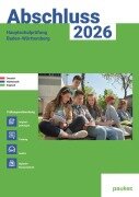 Cover-Bild zum Titel 'Abschluss 2025 - Hauptschulprüfung Baden-Württemberg - Aufgabenband - Originalprüfungen mit Trainingsteil für die Fächer Deutsch, Mathematik und Englisch' von ''