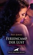Feriencamp der Lust | Erotische Geschichte - Pati Jones
