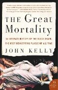 Cover-Bild zum Titel 'The Great Mortality' von 'John Kelly'