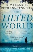Cover-Bild zum Titel 'The Tilted World' von 'Tom Franklin, Beth Ann Fennelly'