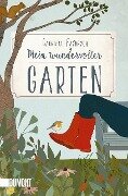 Mein wundervoller Garten - Gabriele Frydrych