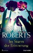 Im Sturm der Erinnerung - Nora Roberts