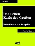 Cover-Bild zum Titel 'Das Leben Karls des Großen' von 'Eginhard Einhard'