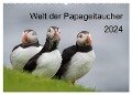 Welt der Papageitaucher (Wandkalender 2024 DIN A2 quer), CALVENDO Monatskalender - Anna-Barbara Utelli