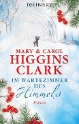 Im Wartezimmer des Himmels - Mary Higgins Clark, Carol Higgins Clark