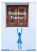 Marokkos Fenster (Tischkalender 2024 DIN A5 hoch), CALVENDO Monatskalender - Winfried Rusch - Www. W-Rusch. De