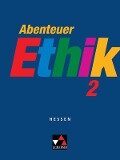 Abenteuer Ethik 2 Hessen - Christa Bohschke, Jörg Peters, Martina Peters, Bernd Rolf, Monika Sänger