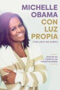 Cover-Bild zum Titel 'Con Luz Propia / The Light We Carry' von 'Michelle Obama'