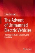 The Advent of Unmanned Electric Vehicles - S. van Themsche
