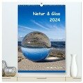 Natur & Glas (hochwertiger Premium Wandkalender 2024 DIN A2 hoch), Kunstdruck in Hochglanz - Uwe Kantz