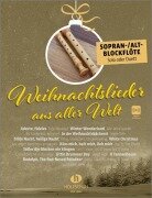 Cover-Bild zum Titel 'Weihnachtslieder aus aller Welt - Sopran-/Altblockflöte' von 'Uwe Sieblitz'