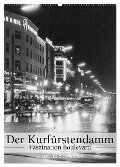 Der Kurfürstendamm - Faszination Boulevard (Wandkalender 2025 DIN A2 hoch), CALVENDO Monatskalender - Ullstein Bild Axel Springer Syndication Gmbh
