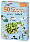 50 heimische Tiere & Pflanzen an Bach & Teich - Carola von Kessel, Thomas Müller