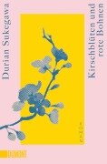 Kirschblüten und rote Bohnen - Durian Sukegawa