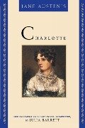 Jane Austen's Charlotte - Julia Barrett