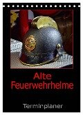 Alte Feuerwehrhelme - Terminplaner (Tischkalender 2024 DIN A5 hoch), CALVENDO Monatskalender - Ingo Laue